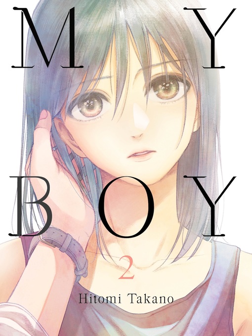 Title details for My Boy 2 by Hitomi Takano - Available